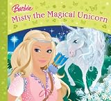 Misty the Magical Unicorn (Barbie Story Library)
