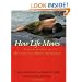 How Life Moves: Explorations in Meaning and Body Awareness