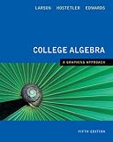 College Algebra A Graphing Approach