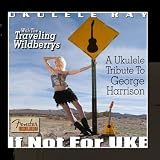If Not For Uke: Ukulele Tribute to George Harrison 517g33nkJ3L. SL160 If Not For Uke: Ukulele Tribute to George Harrison