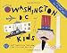 Search : Fodor's Around Washington, D.C. with Kids, 5th Edition (Around the City with Kids)