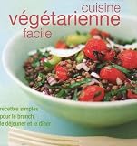 Cuisine v�g�tarienne facile