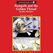 Rumpole and the Golden Thread | [John Mortimer]