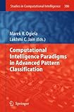 Computational intelligence paradigms in advanced pattern classification