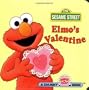 Elmo's Valentine (Sesame Street) (A Chunky Book(R))