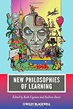 New philosophies of learning
