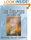 Ice Sculpting the Modern Way