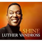 Shine by Luther Vandross