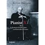 Pianist X: Die Lebensgeschichte eines exzentrischen Genies