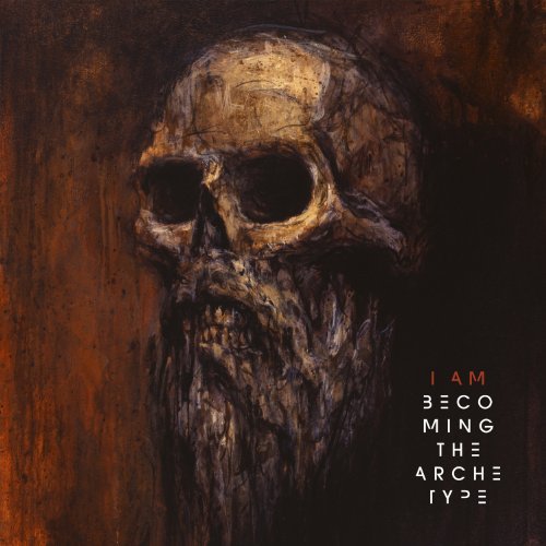 Becoming The Archetype - I Am - Zortam Music