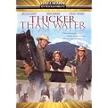 Thicker Than Water (Widescreen) (Restored / Remastered)