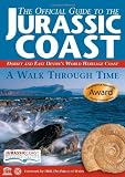 The official guide to the jurassic coast : Dorset and East Devon's world heritage coast : a walk through time