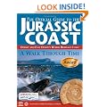 The Official Guide to the Jurassic Coast: Dorset and East Devon's World Heritage Coast (Walk Through Time Guide S.)