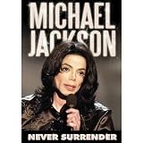 Michael Jackson: Never Surrender