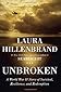 Unbroken: A World War II Story of Survival, Resilience, and Redemption