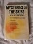 Mysteries of the Skies: Ufos in Perspective