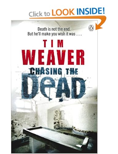 Chasing the Dead  - Tim Weaver