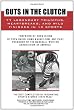Guts in the Clutch: 77 Legendary Triumphs, Heartbreaks, and Wild Finishes in 12 Sports