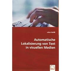 Automatische Lokalisierung von Text in visuellen Medien