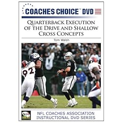 Quarterback Execution of the Drive and Shallow Cross Concepts