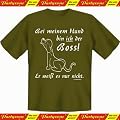 Lustige Witzige Coole Fun T-Shirt Bei meinem Hund bin ich der Boss! Er weiss es nur nicht. - Mit Absperrband Partyzone Gratis - Mit Absperrband Partyzone Gratis