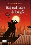 Dead End Dating 2: Bei&szlig; mich, wenn du kannst - Kimberly Raye