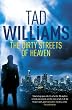 The Dirty Streets of Heaven: A Bobby Dollar Novel