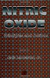 Nitric Oxide: Principles and Actions