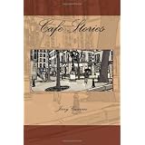 Cafe Stories ~ Mr. Jerry Anthony Guarino