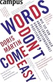 Words don't come easy: Wie Sie von angels&auml;chsischer Konversationskunst profitieren - Doris M&auml;rtin