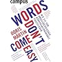Words don't come easy: Wie Sie von angels�chsische&hellip von Doris M�rtin
