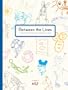 Between the Lines: A Coloring Book of Drawings by Contemporary Artists