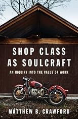 Shop Class as Soulcraft