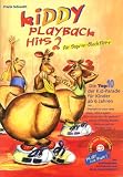 Kiddy Playback Hits 2 f&uuml;r Sopran-Blockfl&ouml;te: Die Top10 der Kid-Parade f&uuml;r Kinder ab 6 Jahren - Frank Schoettl