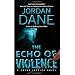 The Echo Of Violence