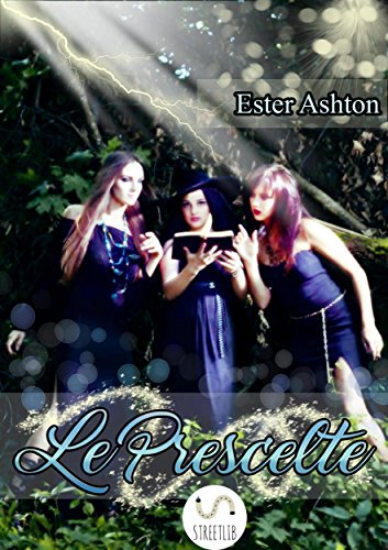 Le Prescelte (Italian Edition)