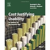 cost justifying usability second edition an update for the internet age second edition interactive technologies