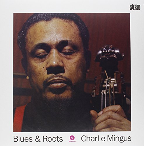 Album Art for Blues & Roots by Charles Mingus