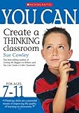 You can create a thinking classroom