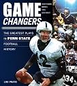 Game Changers: The Greatest Plays in Penn State Football History (50 Greatest Plays)
