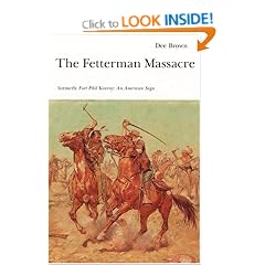 The Fetterman Massacre: An American Saga (Bison Book)