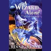 A Wizard Alone: Young Wizard Series, Book 6 | [Diane Duane]