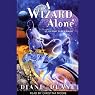A Wizard Alone: Young Wizard Series, Book 6