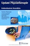 Update Physiotherapie: Evidenzbasierte NeuroReha