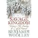 A Savage Kingdom: Virginia and the Founding of English America