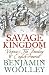 A Savage Kingdom: Virginia and the Founding of English America