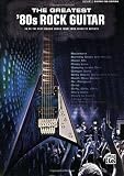 The Greatest 80's Rock Guitar (Guitar Tab)