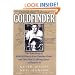 Goldfinder: The True Story of $100 Million In Lost Russian Gold -- and One Man's Lifelong Quest to Recover It
