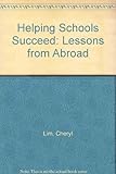 Helping schools succeed : lessons from abroad