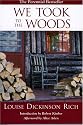 We Took to the Woods, 2nd Edition